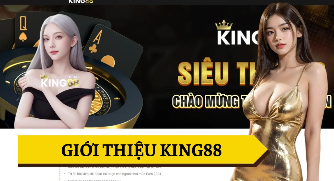 Giới thiệu King88 Lịch sử hình thành và phát triển nhà cái 