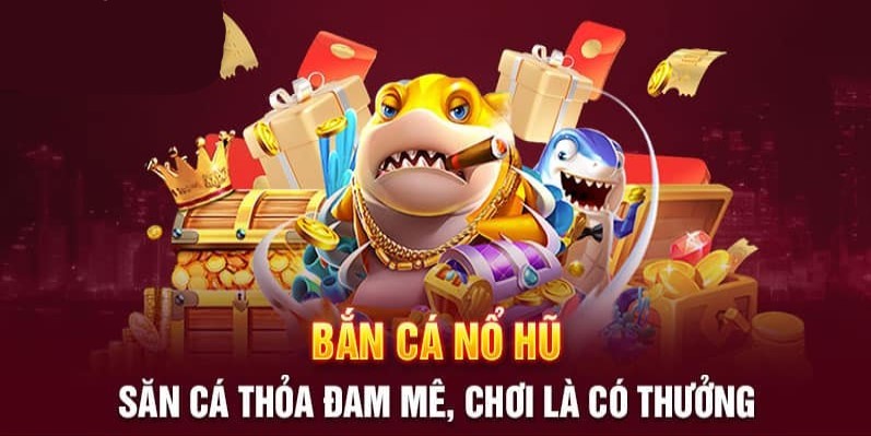 Kho game bắn cá nổ hũ phong phú, mang đến trải nghiệm thú vị